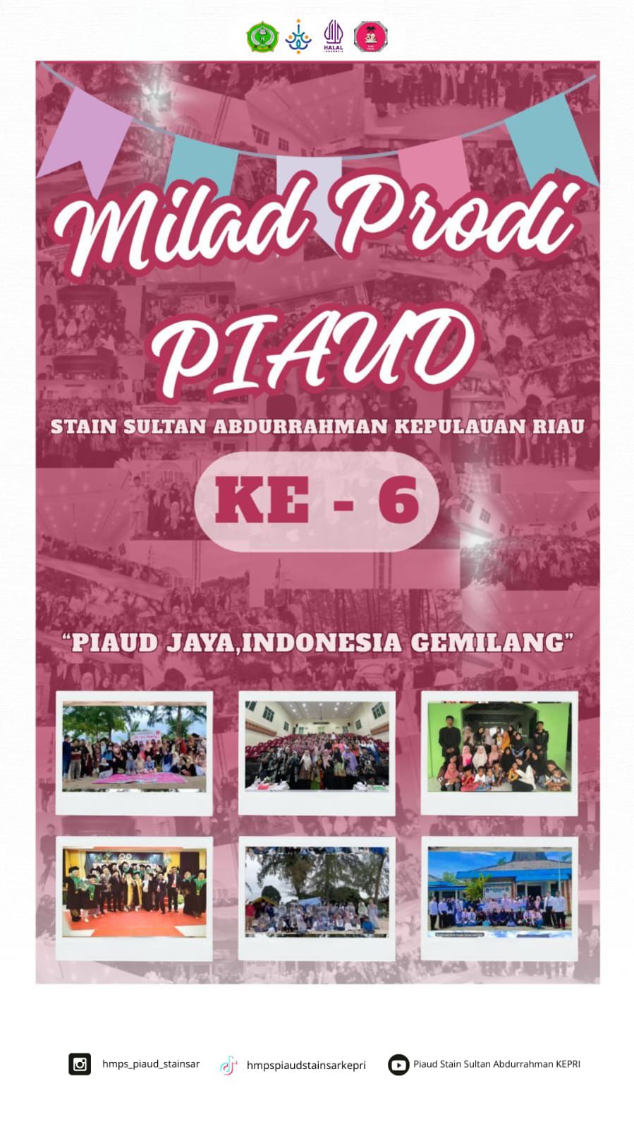 6 TAHUN PRODI PIAUD: TUMBUH BERSAMA, MENDIDIK UNTUK MASA DEPAN